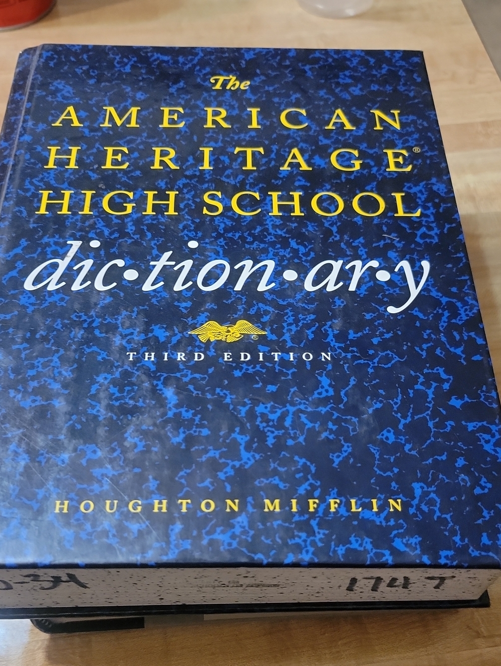 The American Heritage High School Dictionary - Houghton Mifflin
